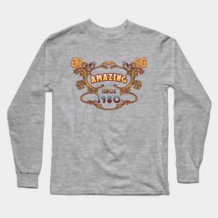 AMAZING SINCE 1980 art nouveau vintage retro 80s Long Sleeve T-Shirt